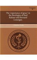The 'Experience of Grace' in the Theologies of Karl Rahner and Bernard Lonergan