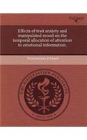 Effects of Trait Anxiety and Manipulated Mood on the Temporal Allocation of Attention to Emotional Information