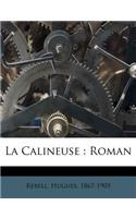 La Calineuse