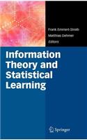 Information Theory and Statistical Learning