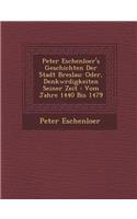 Peter Eschenloer's Geschichten Der Stadt Breslau