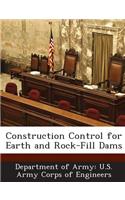 Construction Control for Earth and Rock-Fill Dams