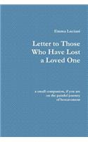 Letter to Those Who Have Lost a Loved One