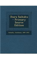 Ihara Saikaku - Primary Source Edition