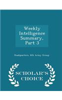 Weekly Intelligence Summary, Part 3 - Scholar's Choice Edition