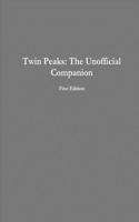 Twin Peaks: the Unofficial Companion