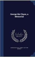 George Ide Chace, a Memorial