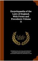 Encyclopaedia of the Laws of England, With Forms and Precedents Volume 11