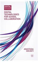 Digital Technologies for School Collaboration