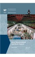 Rock Reinforcement and Rock Support