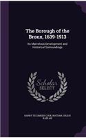 The Borough of the Bronx, 1639-1913