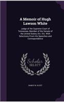 Memoir of Hugh Lawson White
