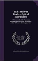 The Theory of Modern Optical Instruments