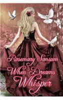 When Dreams Whisper