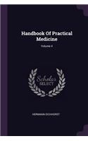 Handbook Of Practical Medicine; Volume 4