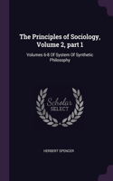 Principles of Sociology, Volume 2, part 1