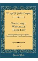 Spring 1931, Wholesale Trade List, Vol. 1