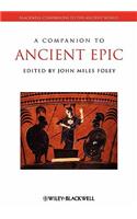 A Companion to Ancient Epic