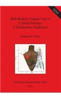 Bell Beaker Copper Use in Central Europe