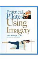 Practical Pilates Using Imagery: (English)
