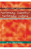 Performing Identity/Performing Culture