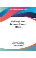 Wedding's Basic Bessemer Process (1891)