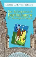 The Adventures of Barthalamew the Nearsighted Dragon