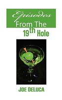 Episodes From The 19th Hole