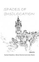 Spaces of (Dis)location