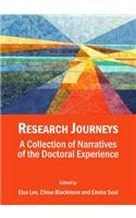 Research Journeys: A Collection of Narratives of the Doctoral Experience