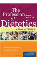 Profession of Dietetics: A Team Approach