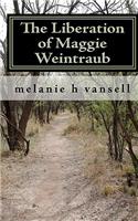 Liberation of Maggie Weintraub