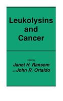 Leukolysins and Cancer