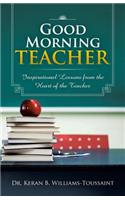 Good Morning Teacher