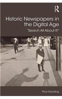 Historic Newspapers in the Digital Age