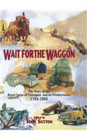 Wait for the Waggon