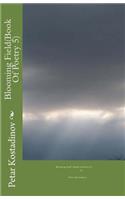 Blooming Field(Book Of Poetry 5)
