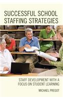 Successful School Staffing Strategies