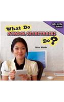 What Do School Secretaries Do?