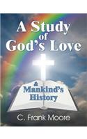 Study of God's Love & Mankind's History