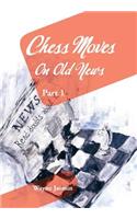 Chess Moves on Old News