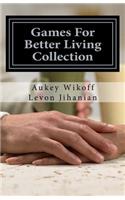 Games For Better Living Collection