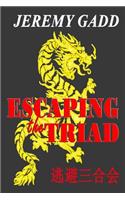 ESCAPING the TRIAD