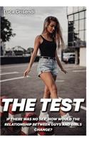 The Test - if there was no sex, how would the relationship between guys and girls change?