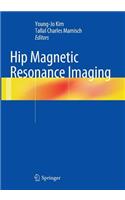 Hip Magnetic Resonance Imaging