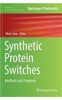 Synthetic Protein Switches: Methods and Protocols