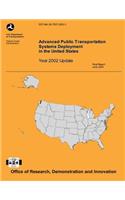 Advanced Public Transportation Systems Deployment in the United States- Year 2002 Update