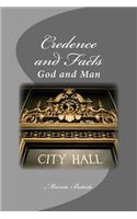 Credence and Facts: God and Man