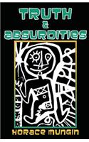 Truth & Absurdities
