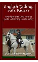 English Riding, Safe Riders
